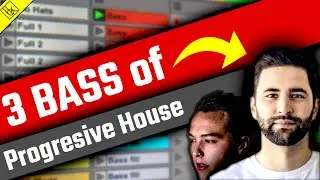 3 BASSES of PROGRESSIVE HOUSE