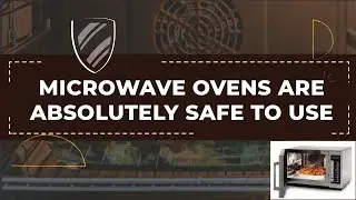 Are Microwave ovens safe to use?