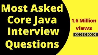 Top Core Java Interview Questions || Core Java Interview Questions and Answers [MOST ASKED]