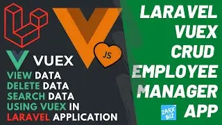 #6 employee management application using laravel, vuejs and vuex