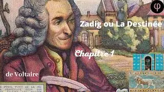 Zadig ou La Destinée - Voltaire - Chapitre 1 - Livre Audio gratuit