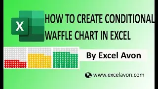 How to create conditional waffle chart in excel