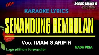 SENANDUNG REMBULAN || IMAM S ARIFIN || KARAOKE DANGDUT || NADA PRIA @Jonsmusic