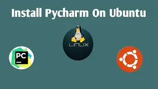 3 Ways to Install Pycharm IDE on Ubuntu (Linux)