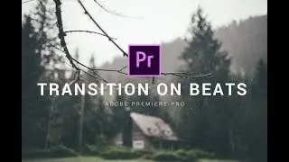 How to add TRANSITION on beats in Adobe Premiere Pro CC // Strobe Effect