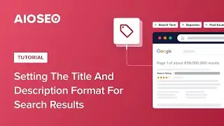 Setting The Title and Description Format For Search Results