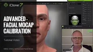 iClone Faceware Facial Mocap Tutorial - Advanced - Facial Mocap Calibration