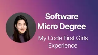 My CFG Software Degree Experience | Code First Girls