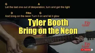 Tyler Booth - Bring on the Neon Guitar Chords cover