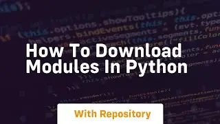 how to download modules in python