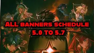 BANNER SCHEDULE LEAKS 5.0 TO 5.7 AND NATLAN UPDATE - Genshin Impact ​⁠