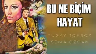 Bu Ne Biçim Hayat | Türk Filmi Full | Tugay Toksöz & Sema Özcan