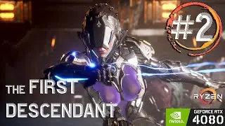 Стрим The First Descendant - Серия 2 - (На RTX 4080 и Ryzen 5900X) #TheFirstDescendant