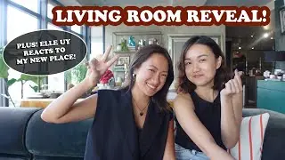 Renovated Living Room Reveal + Elle Uy Reacts To My New Place! | Laureen Uy