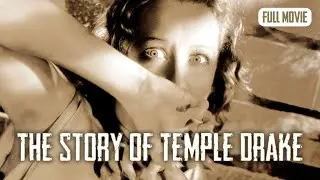 The Story of Temple Drake | English Full Movie | Crime Drama