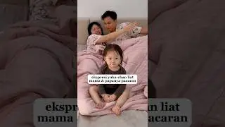 ekspresi yuka-chan liat mama dan papanya pacaran! 