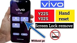 How to Screen Lock Remove Y02s/y22s | Vivo Y22s Hard Reset Android 13 |factory Reset Vivo Y22s 2023