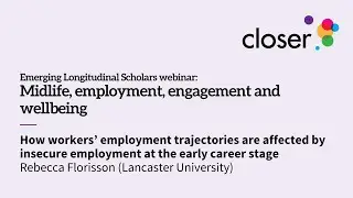 ELS webinars: Midlife, employment, engagement and wellbeing - Rebecca Florisson