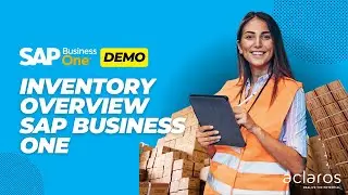 SAP  Business One - Inventory Management Demo under 10 Minutes