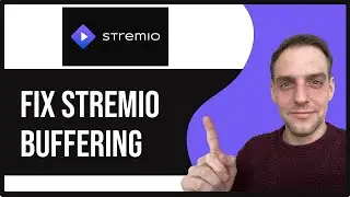 How to Fix Stremio Buffering