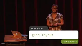 Rachel Andrew | CSS Grid Layout | CSS Day 2015