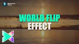 World Flip Effect in Filmora X | Filmora X Tutorials