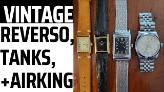 JLC Reverso, Vintage Tank Watches + Rolex Airking