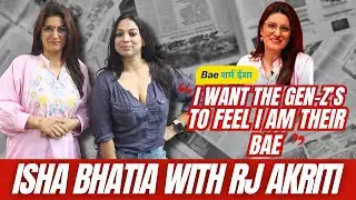 Break Taboos with BaeSharmIsha & RJ Akriti