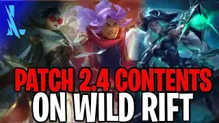 NEW FEATURES ON WILD RIFT PATCH 2.4 RELEASE DATE AKSHAN, RUINED SKINS - LEAGUE OF LEGENDS: WILD RIFT