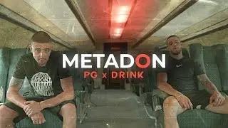 PG x DRINK - METADON (Official Video) Prod. by Rusty