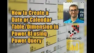 How to Create a Date or Calendar Table and Dimension in Power BI using Power Query