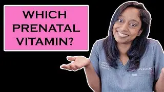 WHAT PRENATAL VITAMIN IS BEST?