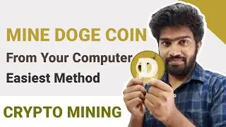 How to  Mine Doge Coin using  Your PC - Start Mining Crypto from your Any PC  [2021]