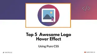 Top 5 Awesome Logo Hover Animation using Pure CSS | Best Free Css Hover Effects