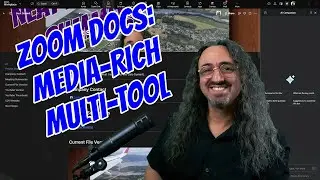 Zoom Docs: Media-Rich, Multi-Tool Productivity