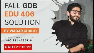 EDU406 gdb Solution Fall 2022 || edu406 GDB(Graded Discussion Board) Solution BY Virtual Guru