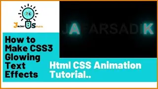 How to Make CSS3 Glowing Text Effects | Glowing Text Animation Effects Html CSS Animation- Tutorial.