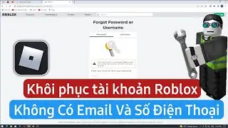 Cách Lấy Lại Acc Roblox Khi Bị Mất 2024 - cho máy tính