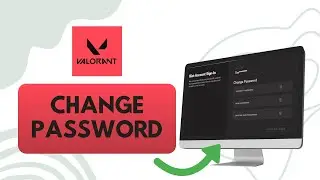 How to Change The Password In Valorant (Full guide)