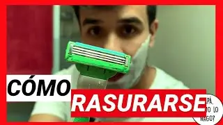 ¿Cómo RASURARSE / AFEITARSE? | Papá, ¿Cómo lo hago?