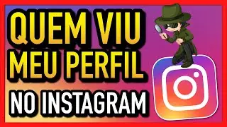 COMO SABER QUEM VISITOU MEU PERFIL NO INSTAGRAM! COMO VER QUEM VISITOU MEU INSTAGRAM!