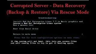 Corrupted Server  Data Recovery  Via Rescue Mode in Red Hat Enterprise Linux 7 (Tamil)