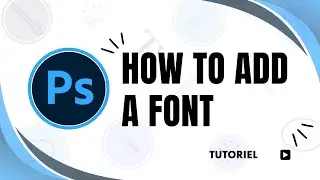 How to add fonts to Photoshop