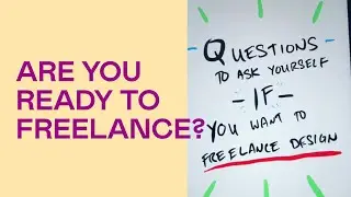 5 Questions to ASK YOURSELF Before You Freelance Graphic Design