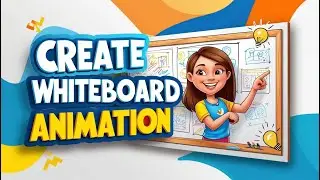 Create Whiteboard Animation using Canva for Free | Step by Step tutorial - Easy for beginners