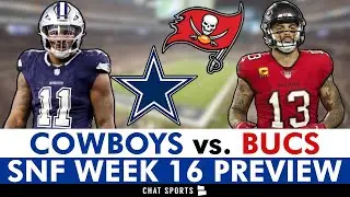 Dallas Cowboys vs. Tampa Bay Buccaneers: Preview, Matchups And Top Players To Watch On SNF Week 16