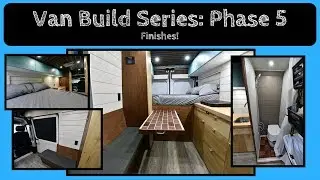 Van Build Tutorial: Phase 5 - How to Convert a Van to Camper / Tiny Home