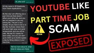 Fake Part Time Work [YouTube Video Like] SCAM Exposed - Scammed 24 Lakhs 🔥🔥🔥