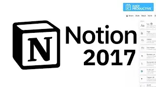 Notion 2017: Our First Ever Impressions