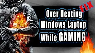 How to fix your laptop heating issue while gaming | Laptop heating solved